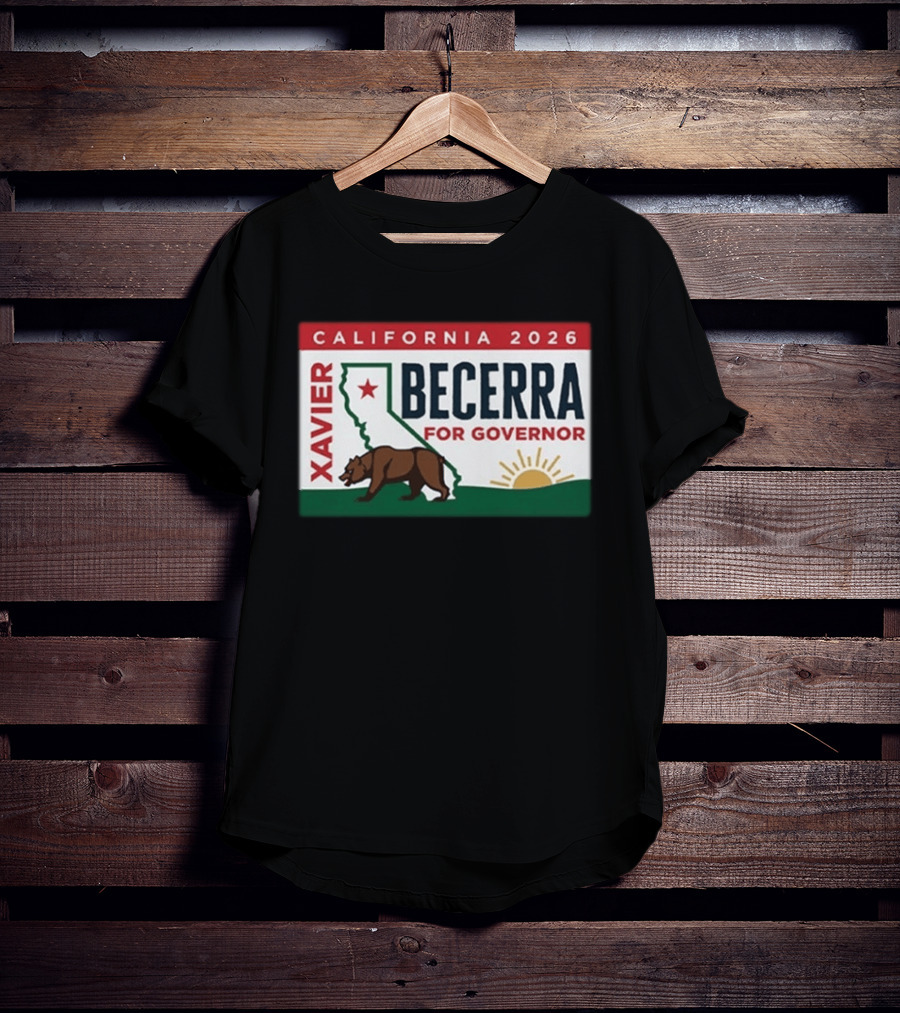 California 2026 Xavier Becerra For Governor Bear And Sun Campaign T-Shirt
