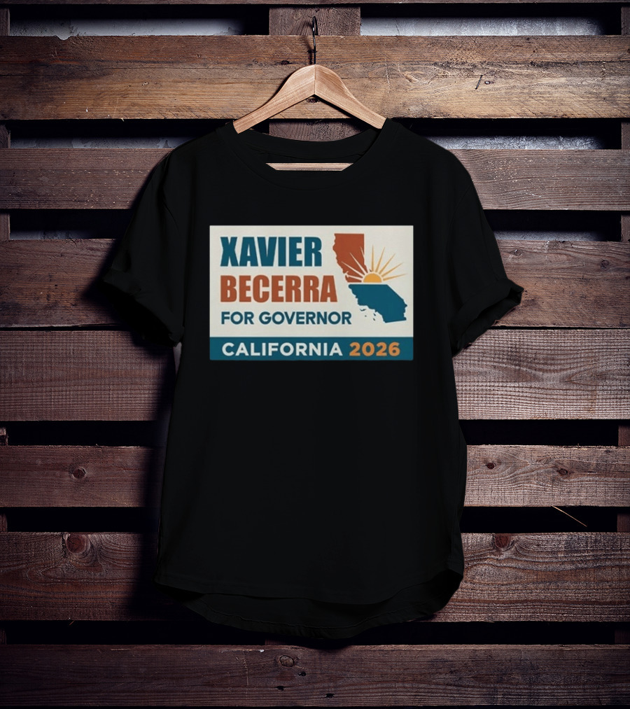 California 2026 Xavier Becerra For Governor T-Shirt