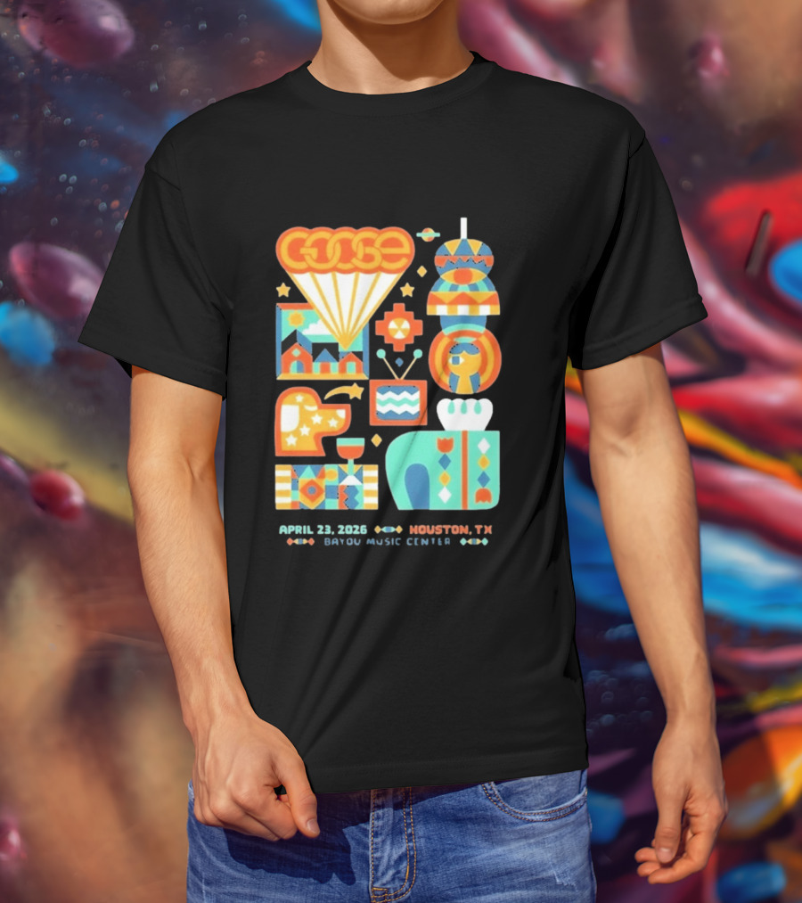 Goose April 23 2026 Houston TX 713 Music Hall Event T-Shirt