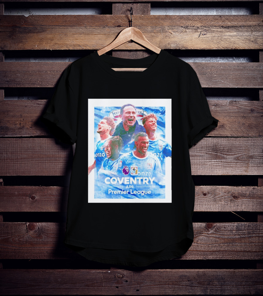 Coventry City FC Premier League Players Coventry Are Premier League T-Shirt