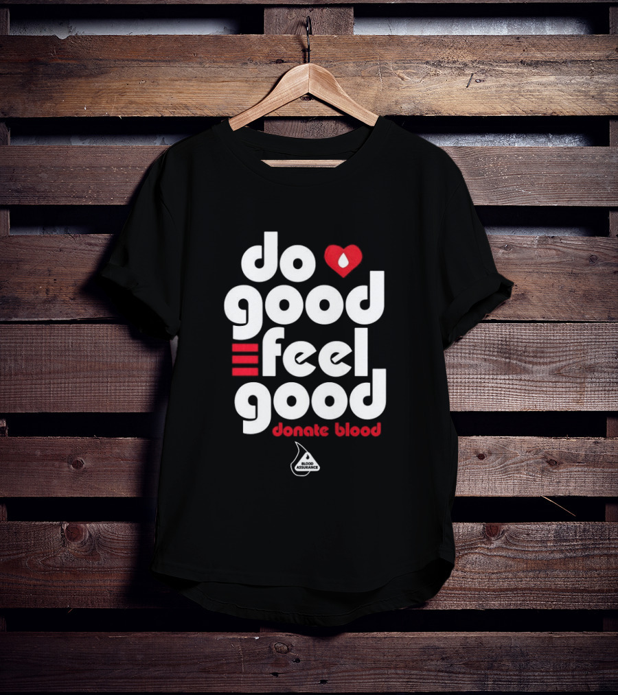 Do Good Feel Good Donate Blood Red Heart T-Shirt
