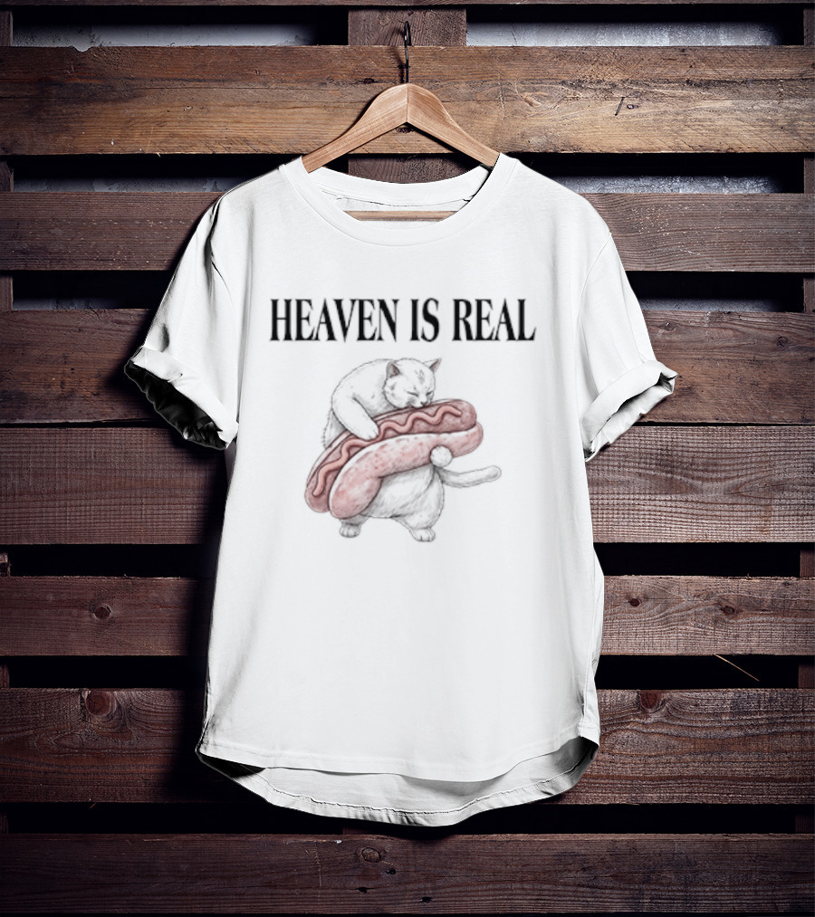 Heaven Is Real Cat Holding Giant Hot Dog T-Shirt