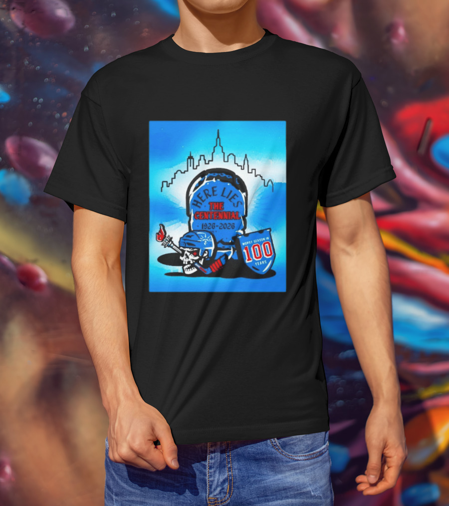 New York Rangers Here Lies The Centennial 1926 2026 Worst Season In 100 Years T-Shirt