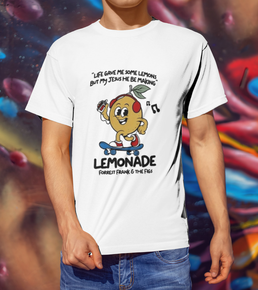Life Gave Me Some Lemons Forrest Frank And The Figs Lemonade Skateboarding T-Shirt