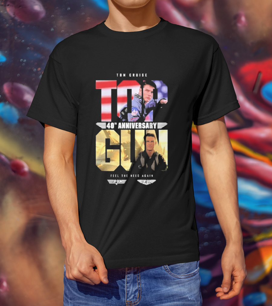 Top Gun Maverick Tom Cruise 40th Anniversary Feel The Need Again T-Shirt
