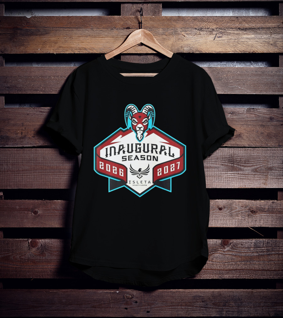 Inaugural Season New Mexico Goatheads 2026 2027 Isleta Resort Casino T-Shirt