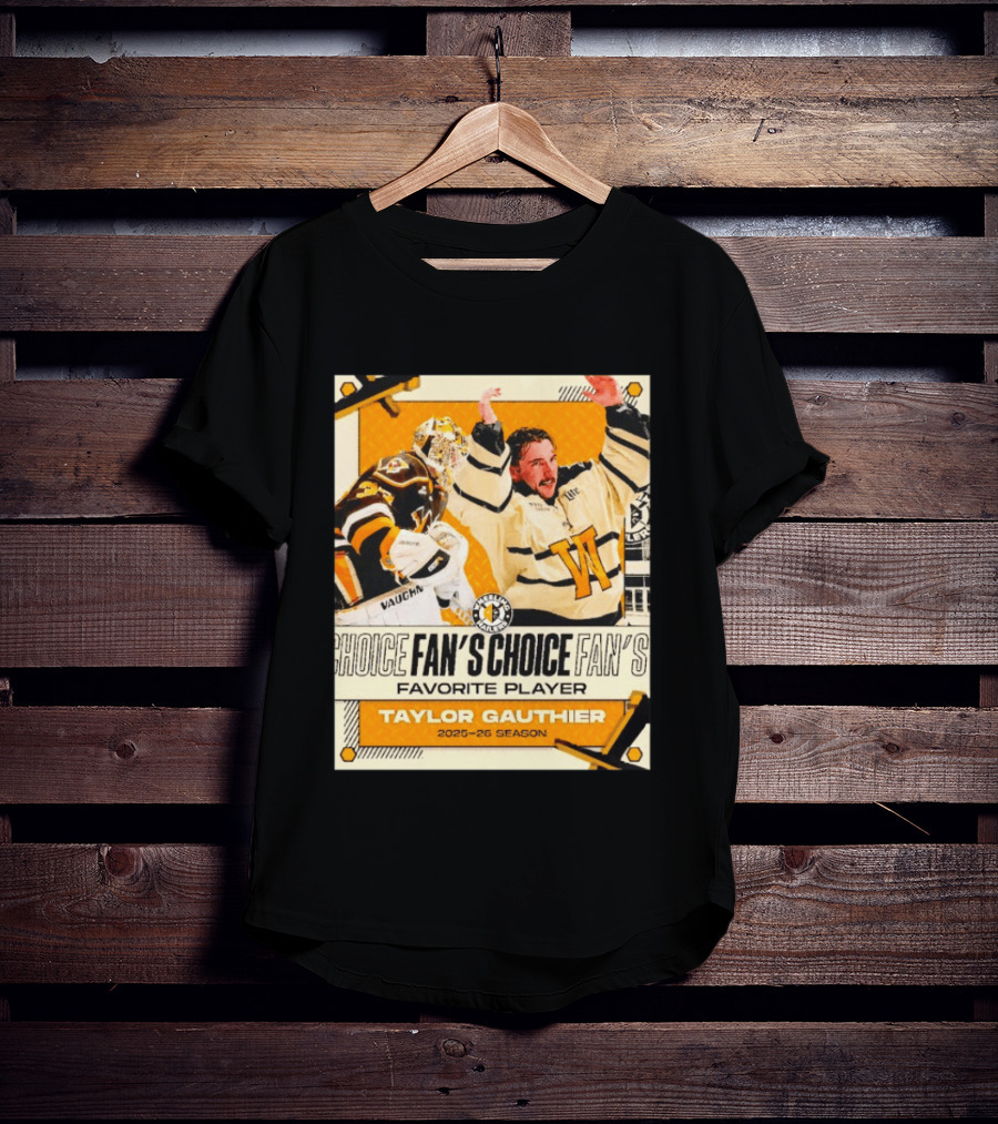 Taylor Gauthier Fan's Choice Favorite Player 2025 26 Season T-Shirt