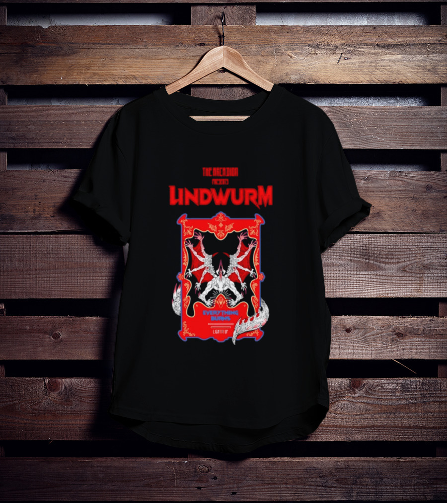 Lindwurm Everything Burns Light It Up Red Dragon Fantasy The Arcadion T-Shirt