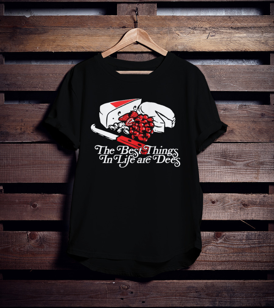 The Best Things In Life Are Dees Cheese Grapes Knife T-Shirt