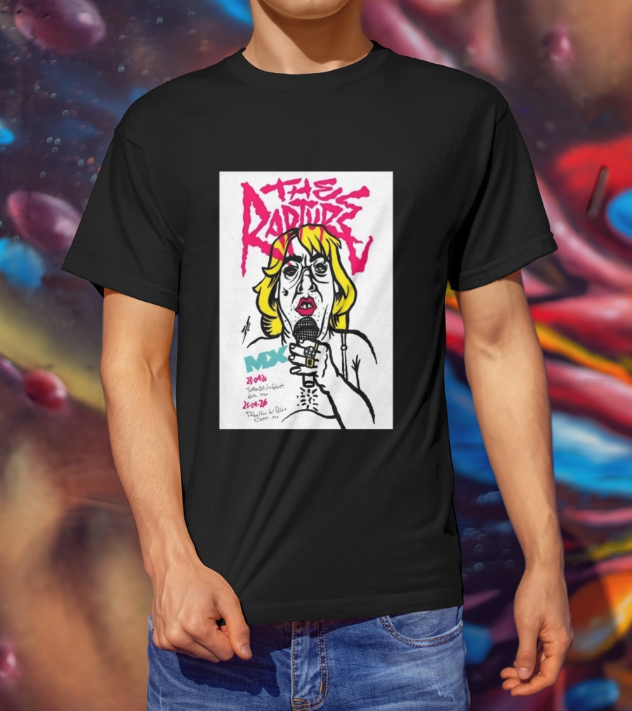 The Rapture 2026 México Tour Art MDX April 23 25 Live Performance T-Shirt