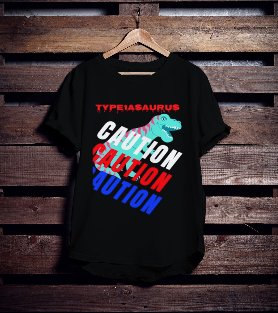 CAUTION Type1asaurus Dinosaur Warning T-Shirt