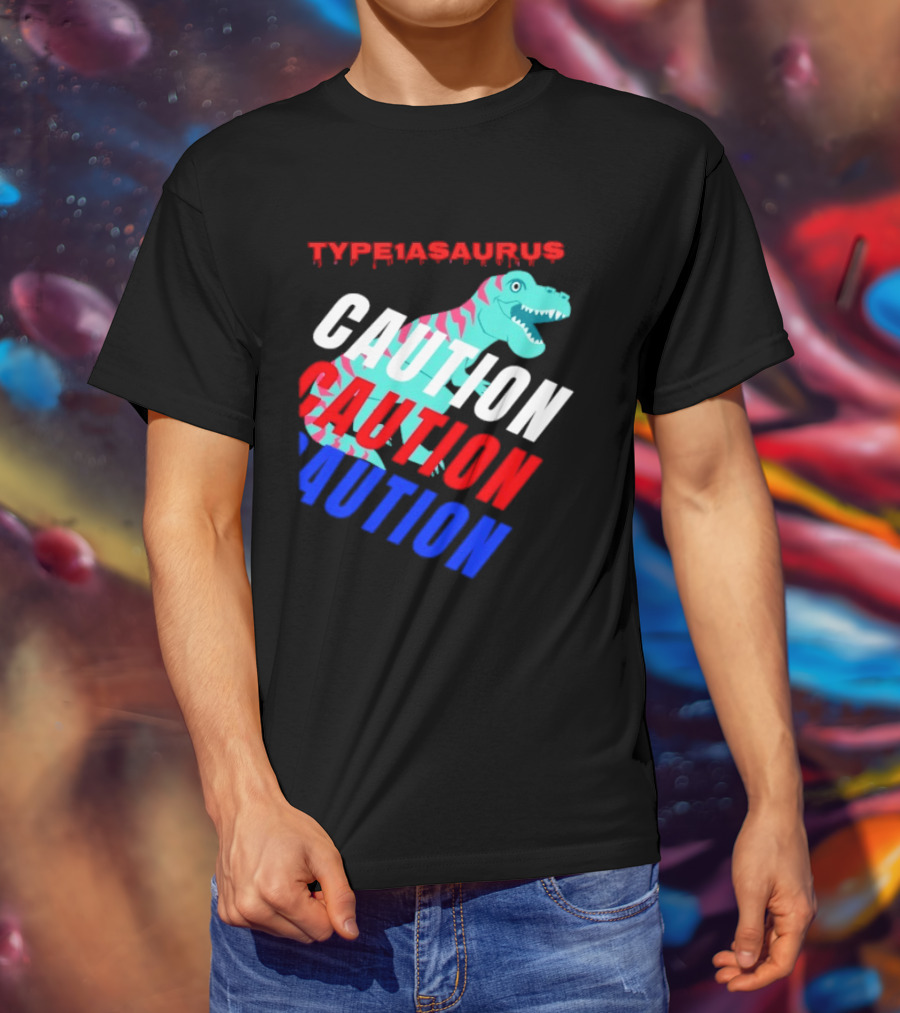 CAUTION Type1asaurus Dinosaur Warning T-Shirt