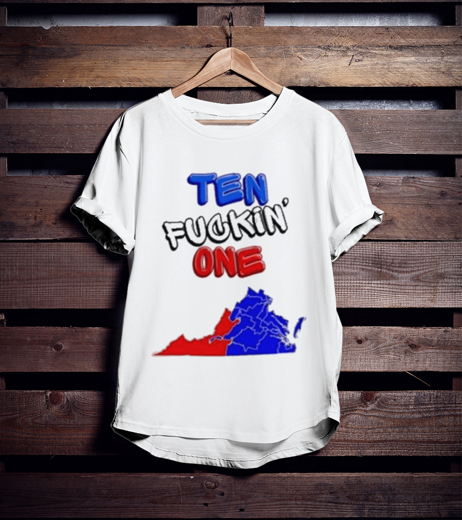 TEN FUCKIN ONE Virginia State Map Red Blue T-Shirt
