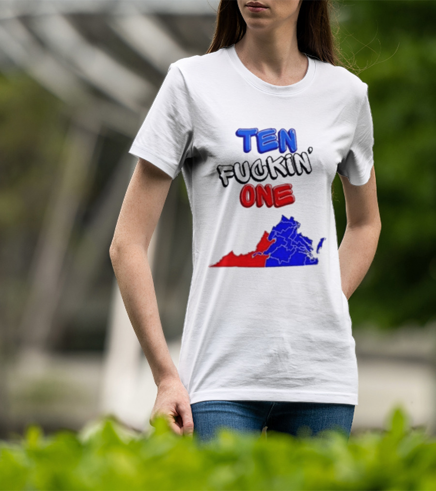 TEN FUCKIN ONE Virginia State Map Red Blue T-Shirt