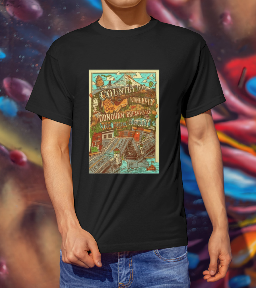 Country Doc May 15 2026 Portland OR Wonderly Donovan Breakwater 4 Solo Sorry The Showman T-Shirt