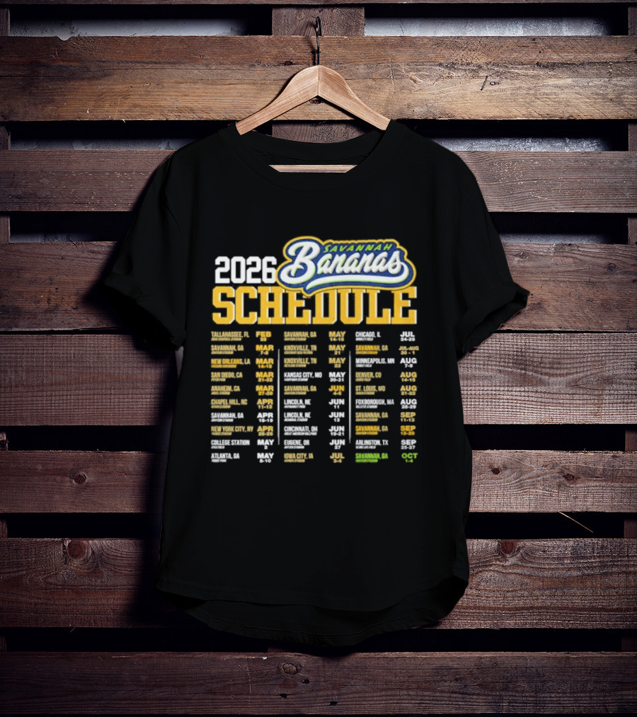 Savannah Bananas 2026 World Tour Schedule Dates And Locations T-Shirt