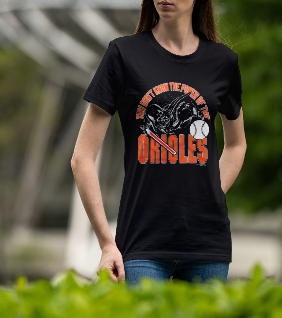Star Wars X MLB 2026 You Don't Know The Power Of The Baltimore Orioles Dark Side Darth Vader T-Shirt
