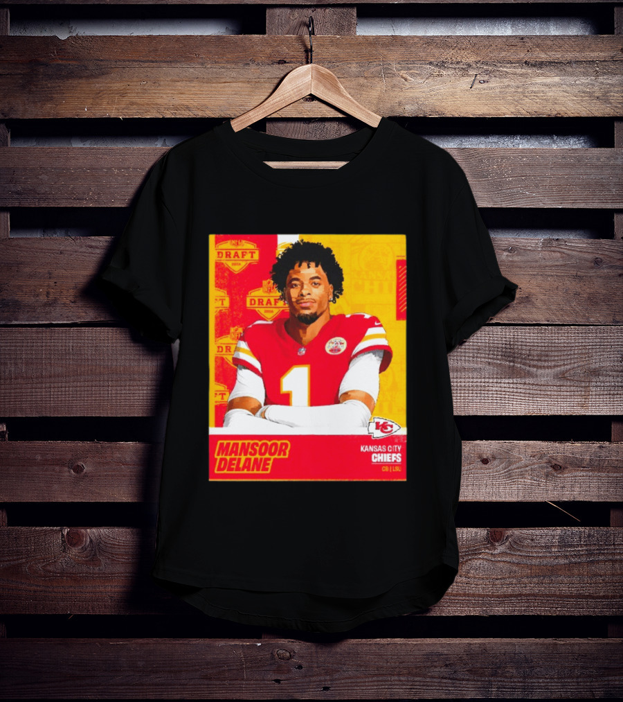 Mansoor Delane Kansas City Chiefs Draft 2026 NFL CB LSU T-Shirt
