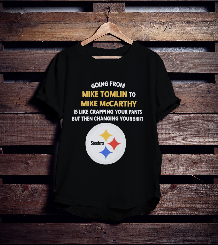 Going From Mike Tomlin To Mike McCarthy Is Like Crapping Your Pants But Then Changing Your Steelers T-Shirt