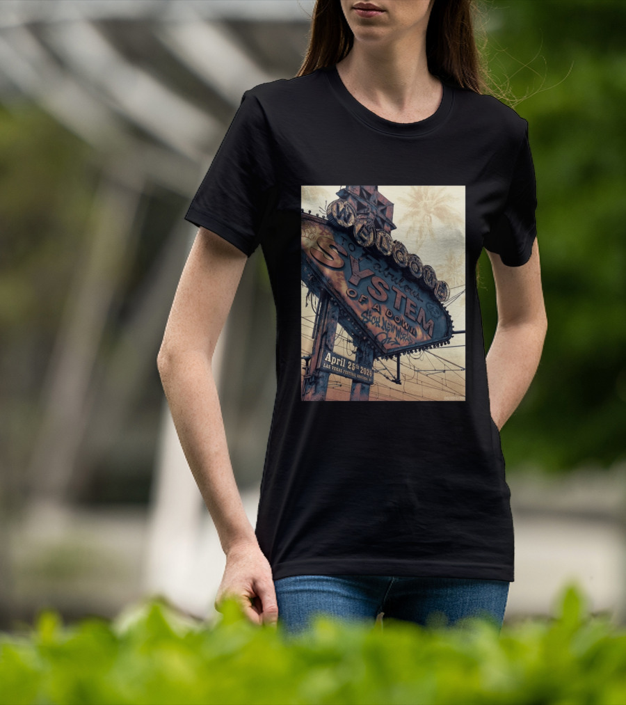 System Of A Down Sick New World April 25 2026 Las Vegas Festival Ground Sign T-Shirt