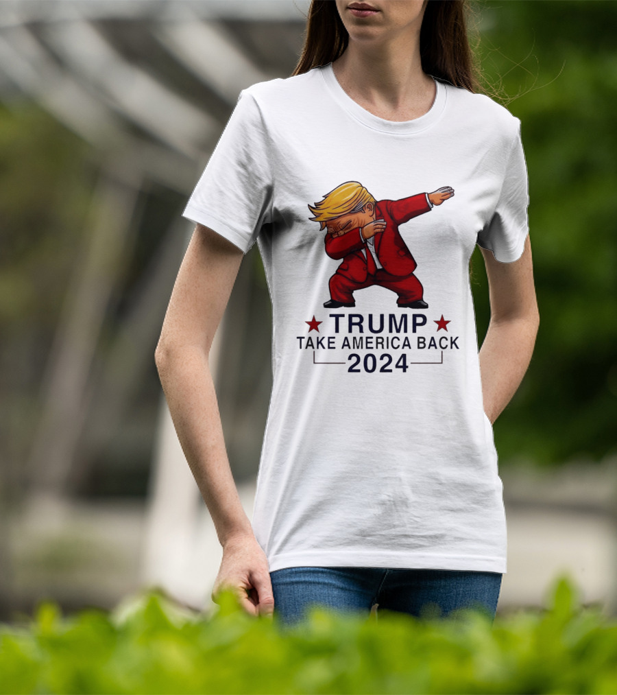 Trump Dabbing Take America Back 2024 T-Shirt