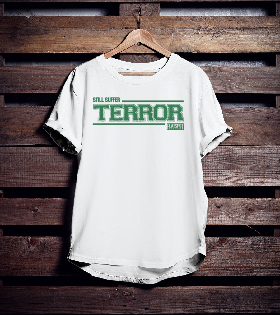 Flatspot Records Terror Still Suffer Brand T-Shirt