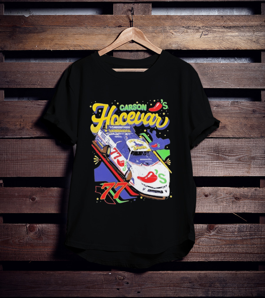 Carson Hocevar 77 Chili's Racecar Gainbridge Venturini Motorsports T-Shirt