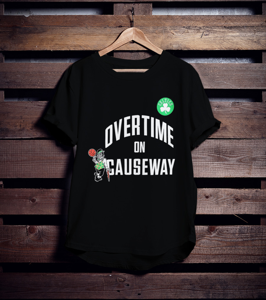 Boston Celtics Overtime On Causeway NBA Team T-Shirt