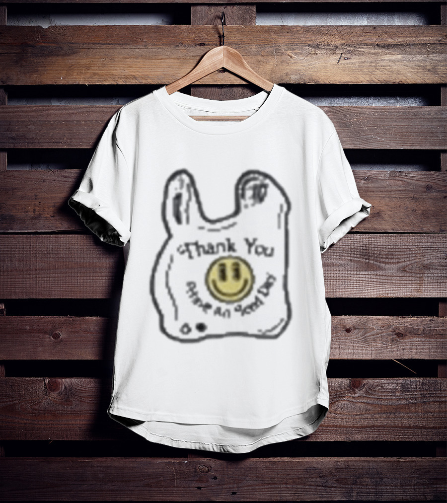 Thank You Have A Nice Day Smiley Face Plastic Bag T-Shirt