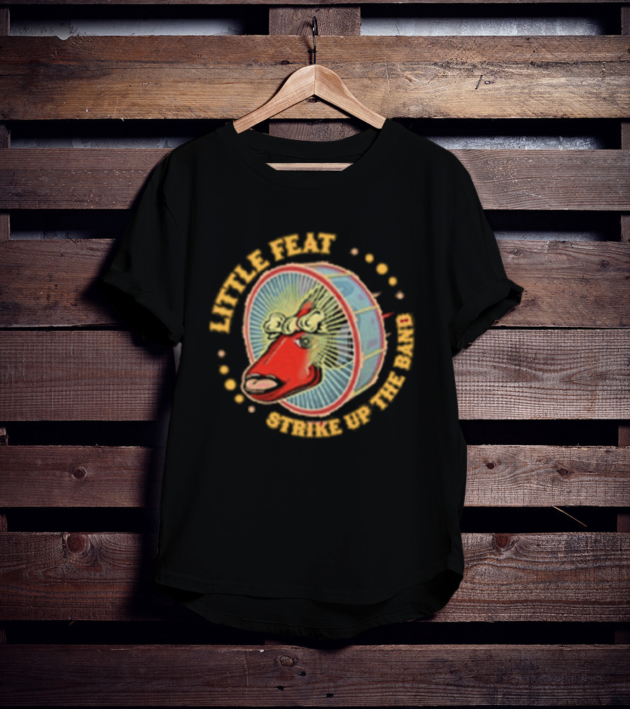 Little Feat Strike Up The Band Tour Drumhead T-Shirt