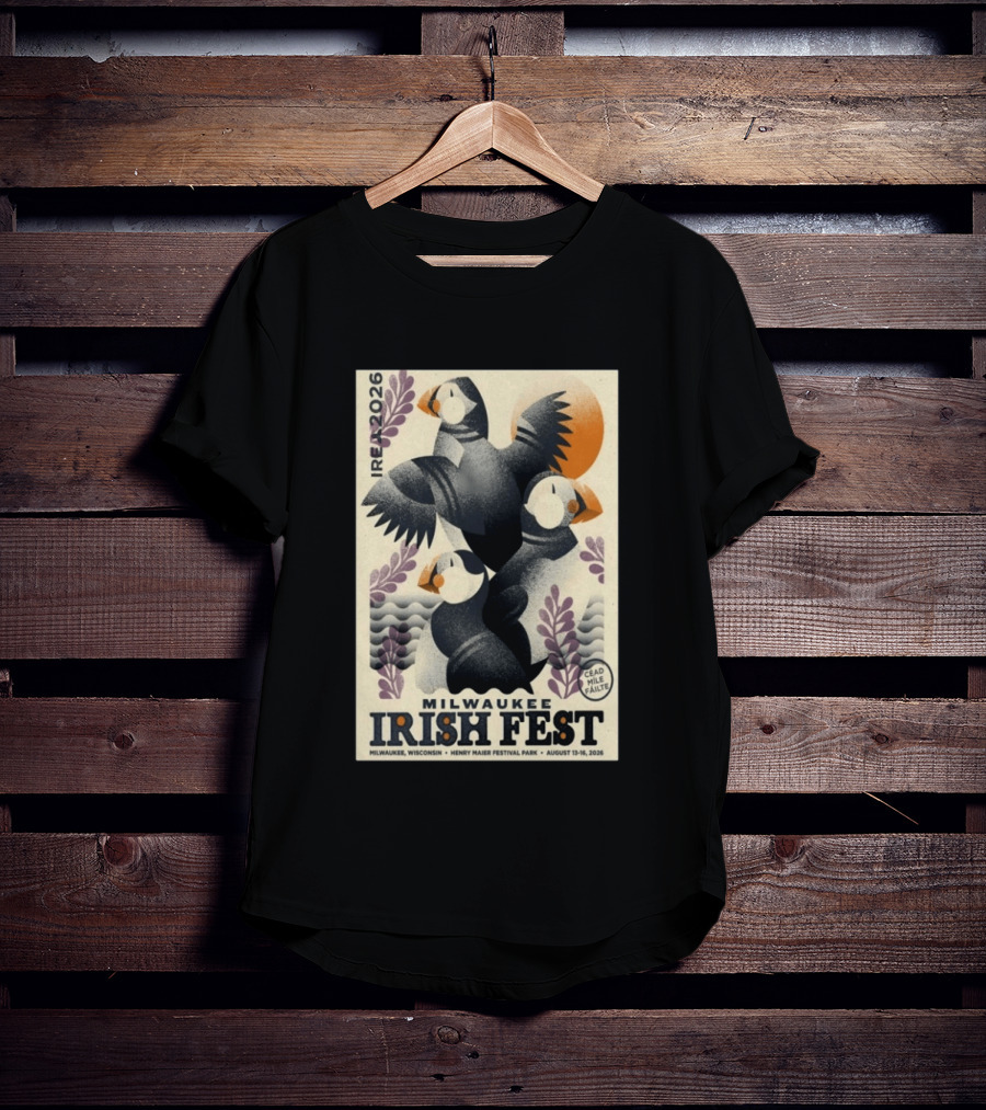 Milwaukee Irish Fest August 13 16 2026 Wisconsin Henry Maier Festival Park Ireland Céad Míle Fáilte Puffins T-Shirt