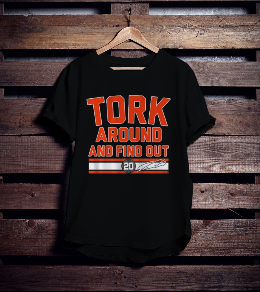 Tork Around And Find Out Spencer Torkelson Baseball T-Shirt