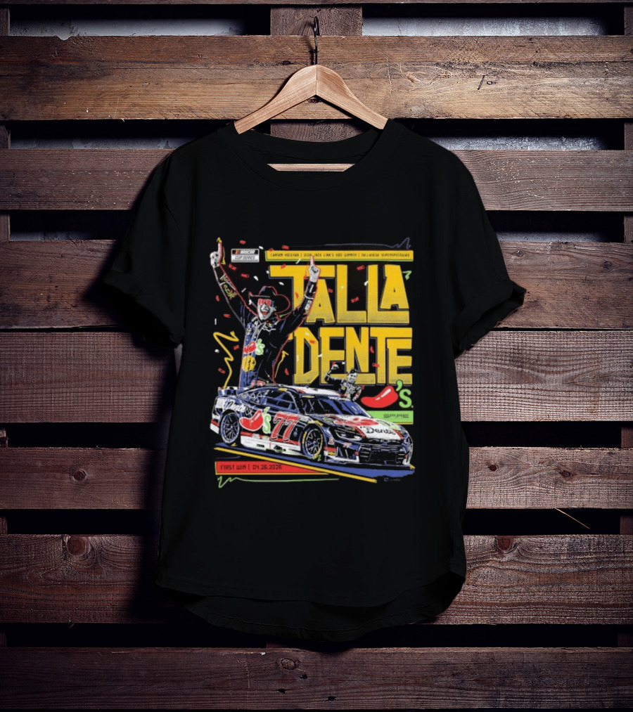 Carson Hocevar Talla Dente First Win Talladega Superspeedway 77 April 2026 T-Shirt