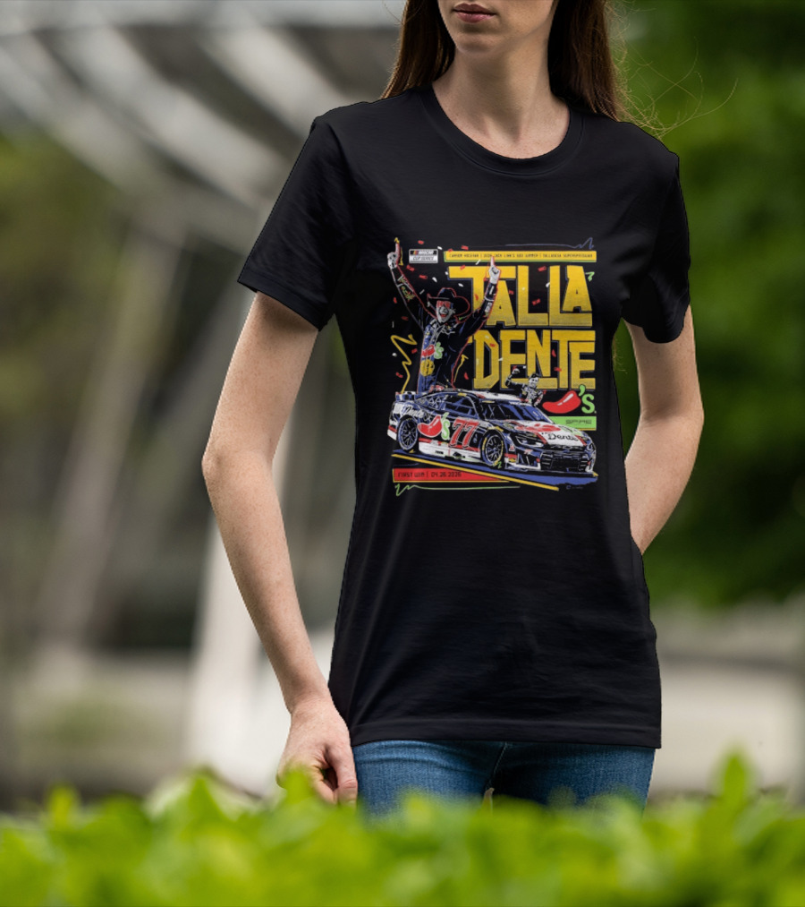 Carson Hocevar Talla Dente First Win Talladega Superspeedway 77 April 2026 T-Shirt