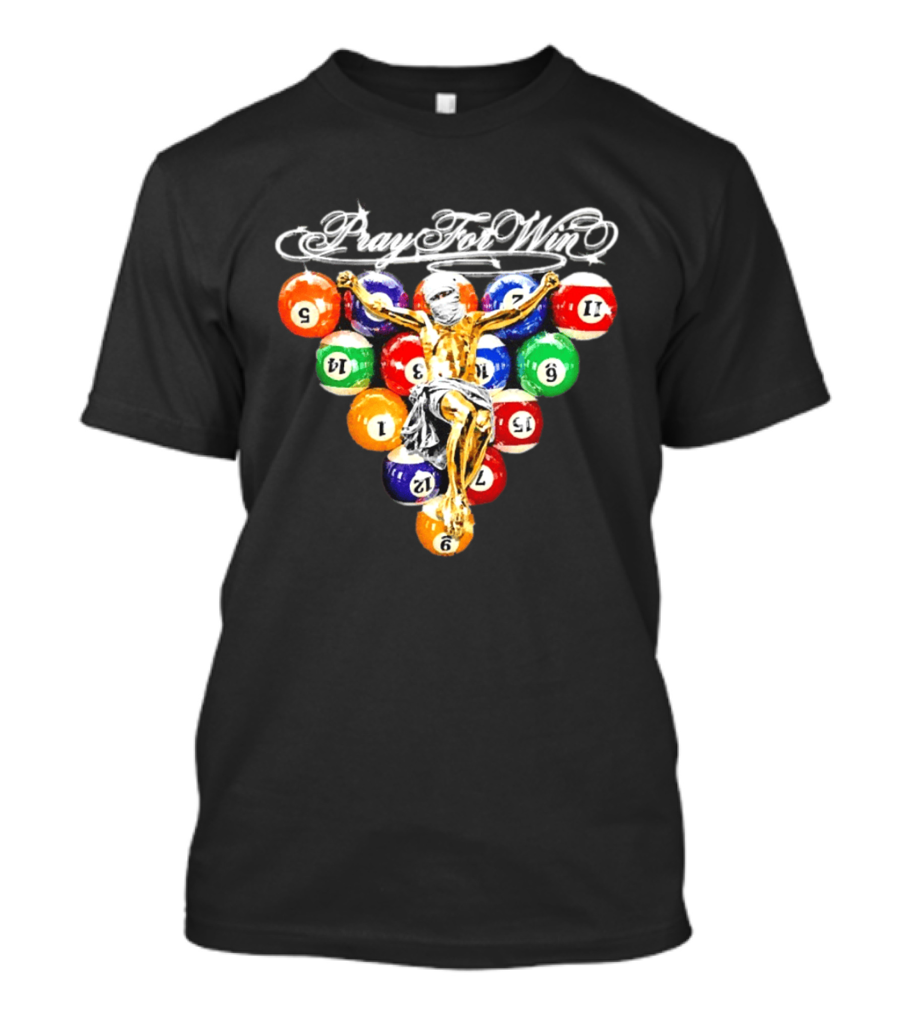 Pray For Win Billiard Balls Crucifix T-Shirt