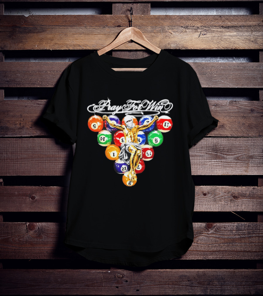 Pray For Win Billiard Balls Crucifix T-Shirt