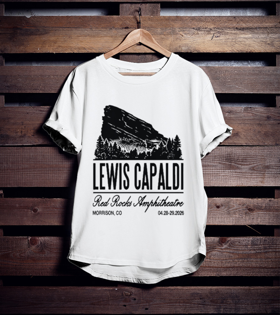 Lewis Capaldi Red Rocks Amphitheatre Morrison CO Apr 28 29 2026 T-Shirt