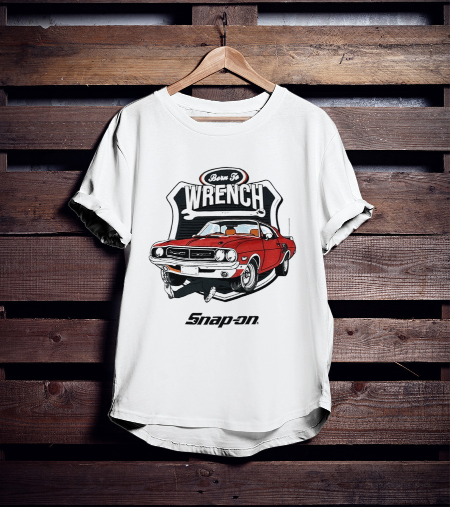Born To Wrench Snap On Classic Muscle Car Maintenance T-Shirt