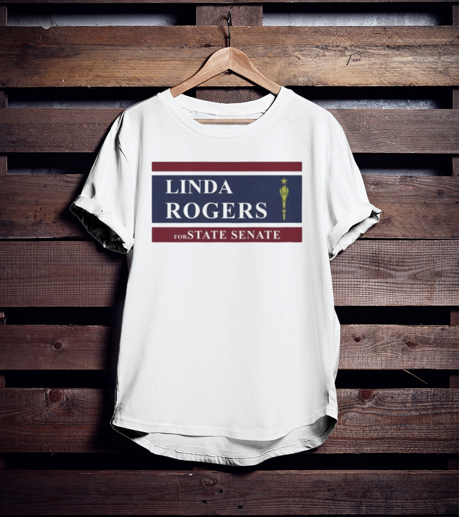 Linda Rogers For State Senate Torch T-Shirt