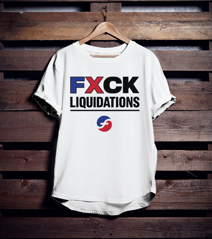 FXCK Liquidations Satirical Statement With Financial Theme Iconic Blue Red T-Shirt