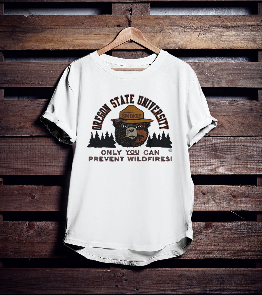 Oregon State University Smokey Bear Only You Can Prevent Wildfires T-Shirt