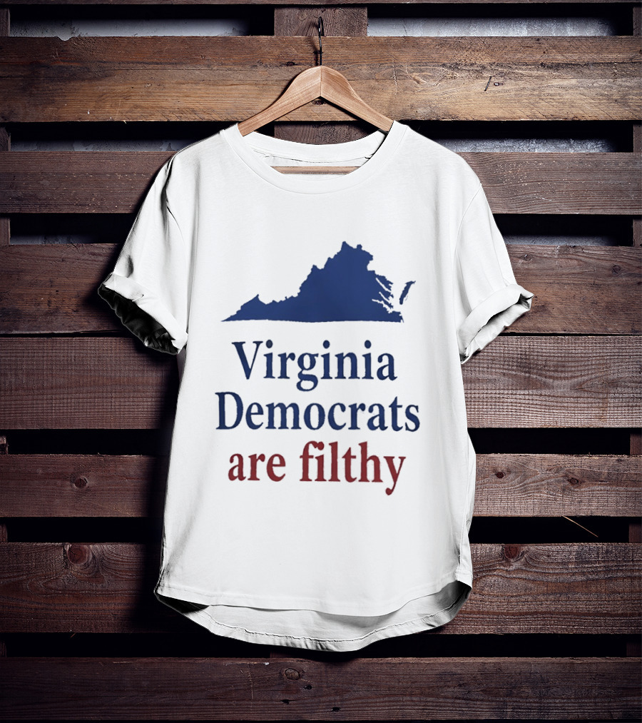 Virginia Democrats Are Filthy Bold Political Statement With State T-Shirt