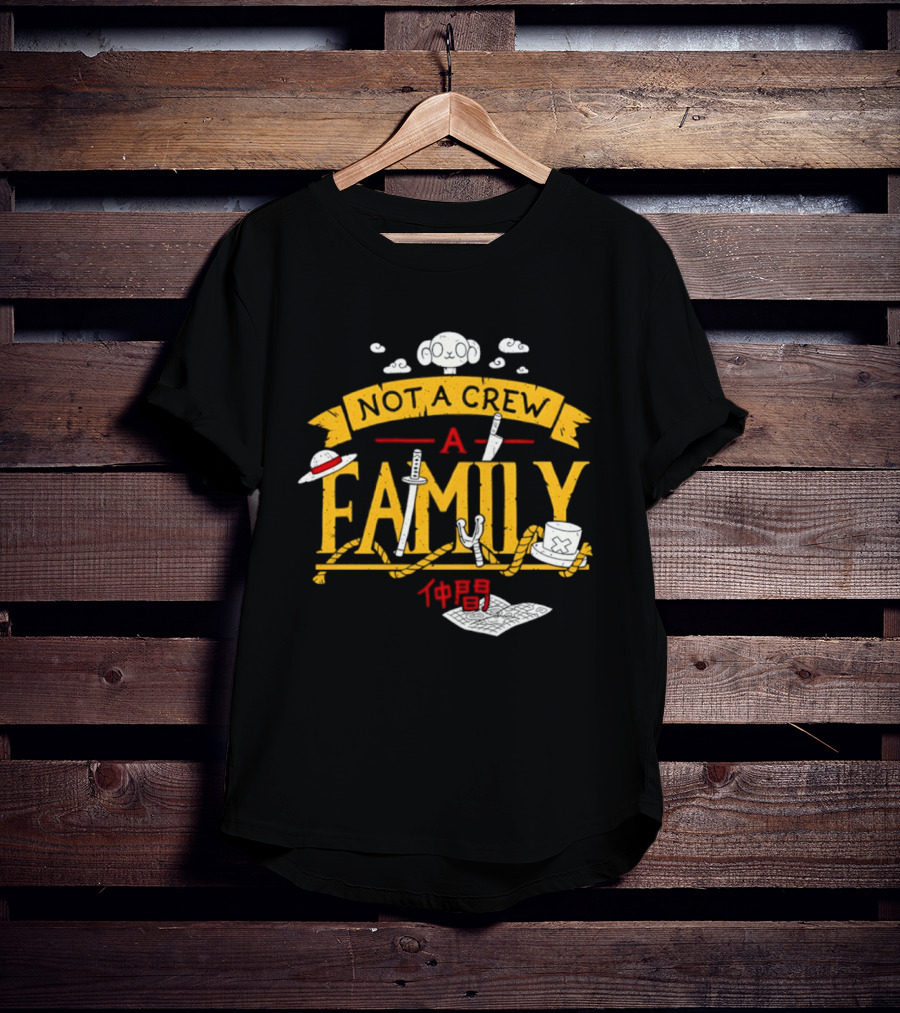 One Piece Not A Crew A Family Straw Hat Japanese Characters T-Shirt