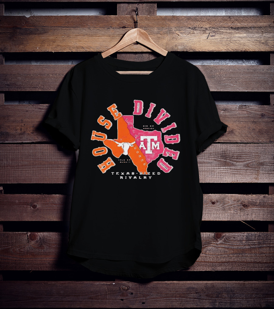 Texas A&M Vs Texas House Divided State Rivalry Gig Em Aggies Hoon Em Horn T-Shirt