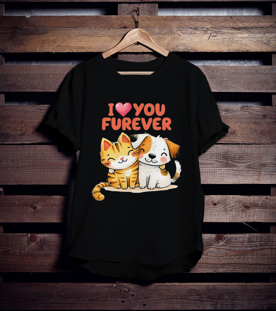 I Love You Furever Cat Hugging Dog T-Shirt