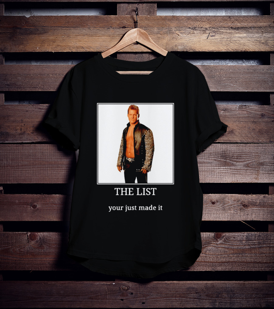 Chris Jericho The List Your Just Made It T-Shirt