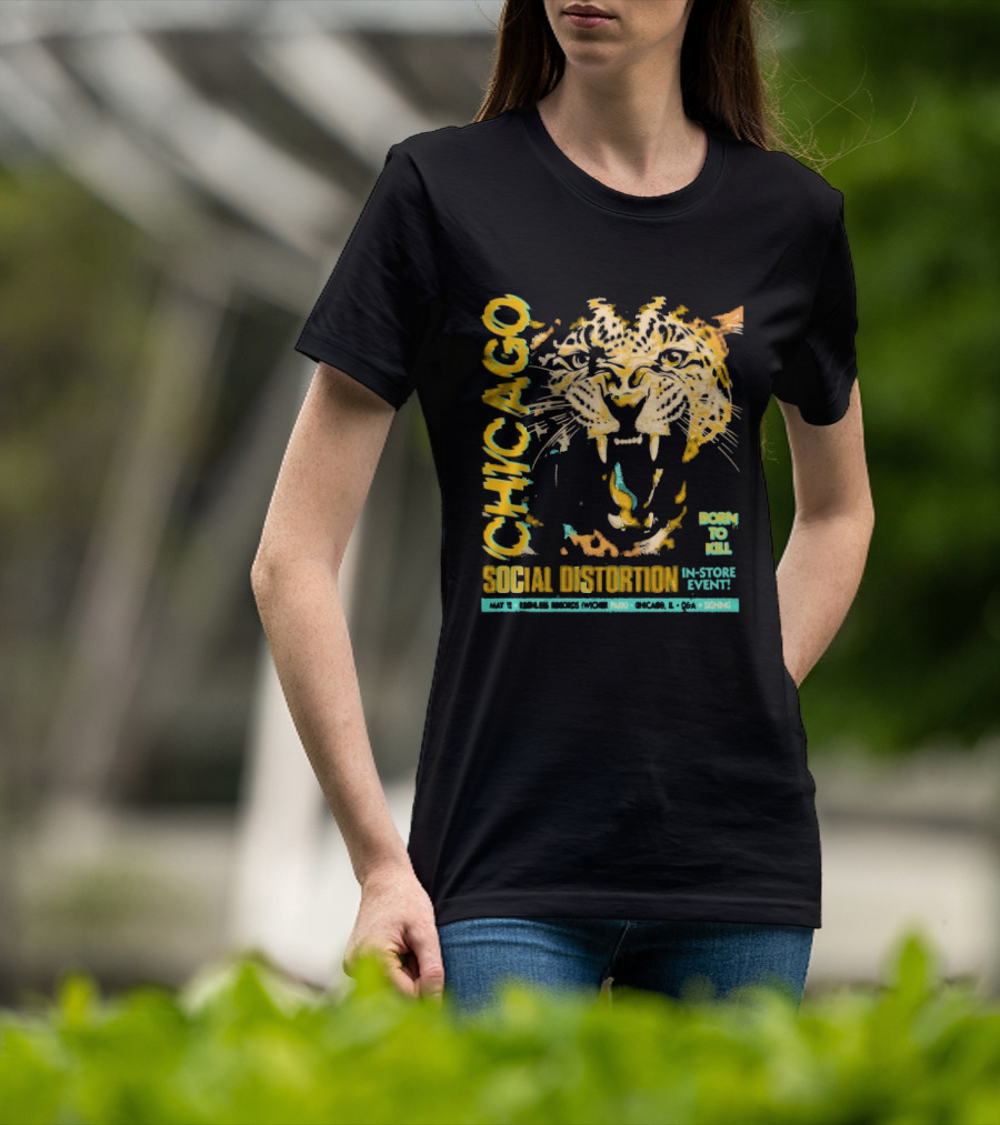 Social Distortion May 12 2025 Chicago IL Born To Kill Tiger T-Shirt