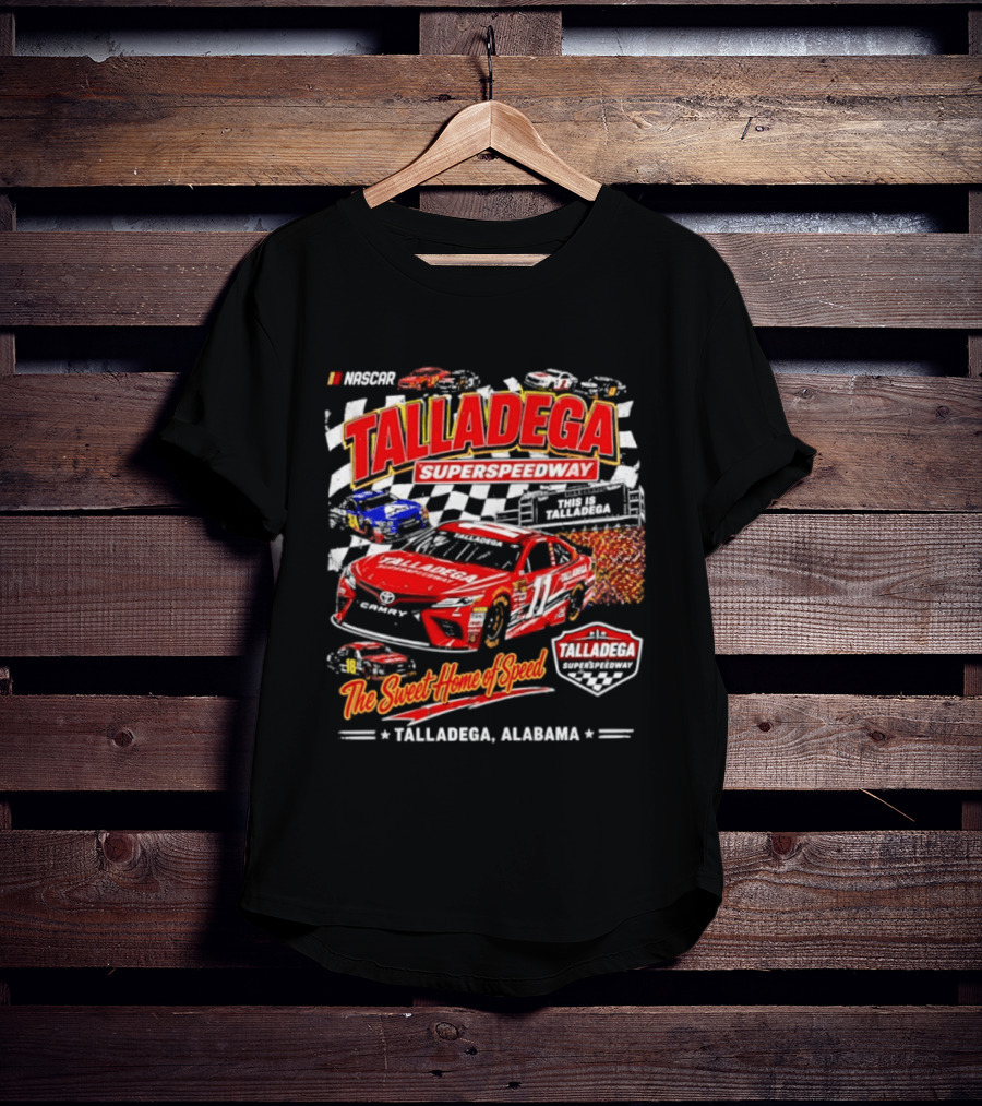 Talladega Superspeedway NASCAR The Sweet Home Of Speed Talladega Alabama Racing T-Shirt