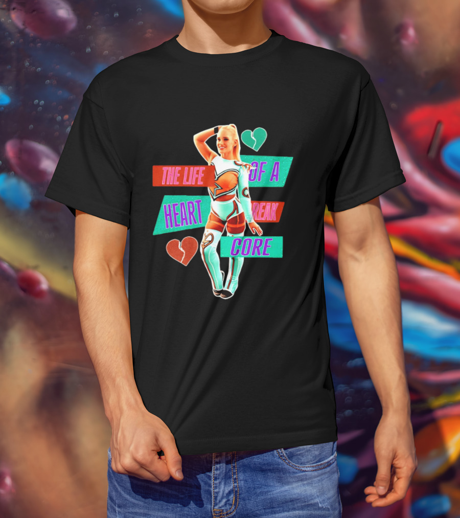 The Life Of A Heartbreak Core Cheerleader Hearts T-Shirt