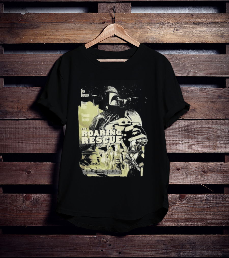 Heroes Villains Star Wars Din Djarin Boba Fett Fennec Shand Roaring Rescue 2026 T-Shirt